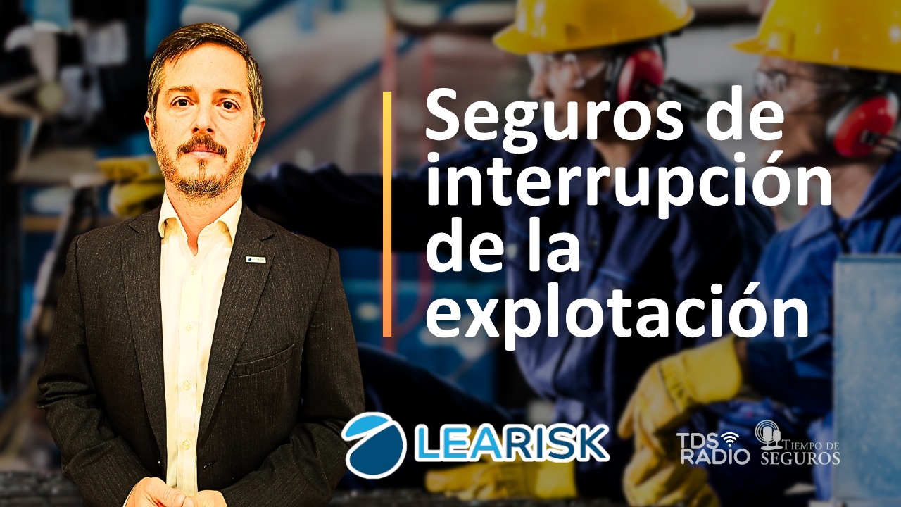 Dialogamos con el Ing. Tomás Fourcade, Presidente de Learisk, para hablar de la cobertura de pérdida de beneficios, de su importancia y del por qué no se comercializa la misma; desconocimiento, el no saber acerca del riesgo, y más.